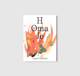 H Oma Je - Laure Prouvost