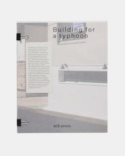Building for a Typhoon