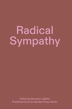 Radical Sympathy