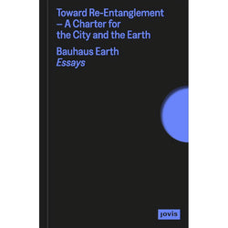TOWARD RE-ENTANGLEMENT: A CHARTER FOR THE CITY AND THE EARTH