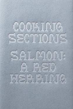 Cooking Sections – Salmon: A Red Herring